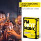 I'M NOT DRUNK Card Game